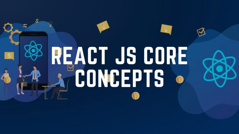 React Js Core Concepts