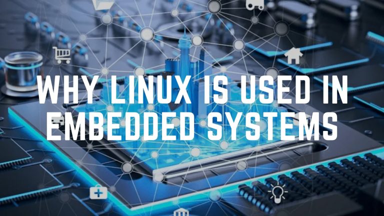 why linux is used in embedded systems