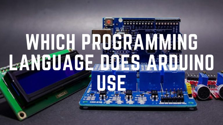 Which Programming Language Does Arduino Use