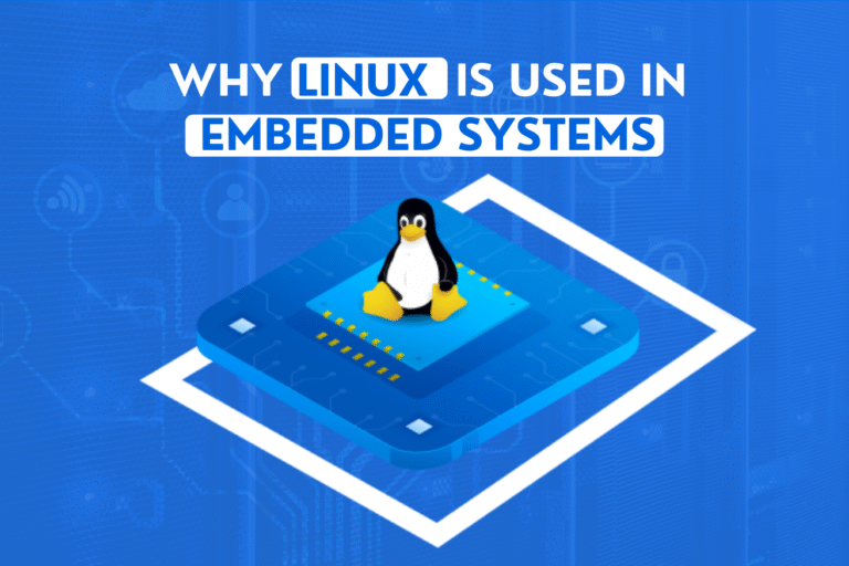 Why Linux is Used in Embedded Systems