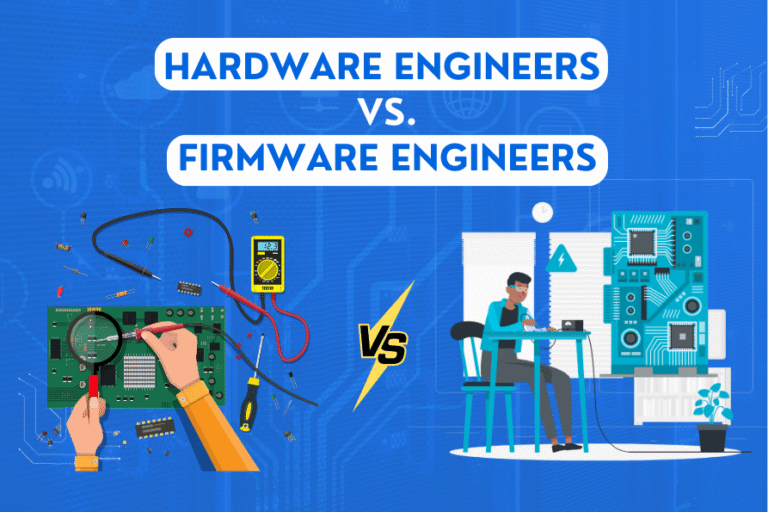 Hardware vs Firmware Engineers: Why a Dedicated Team Matters for Embedded Projects