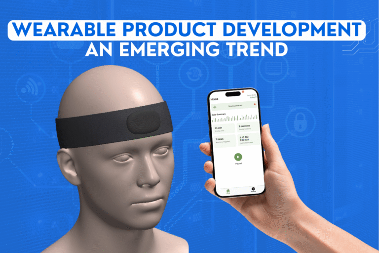 Wearable Product Development — An Emerging Trend