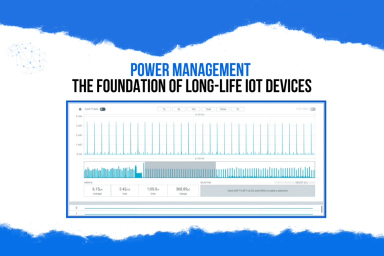 Power Management in IoT Devices: The Key to Long Battery Life